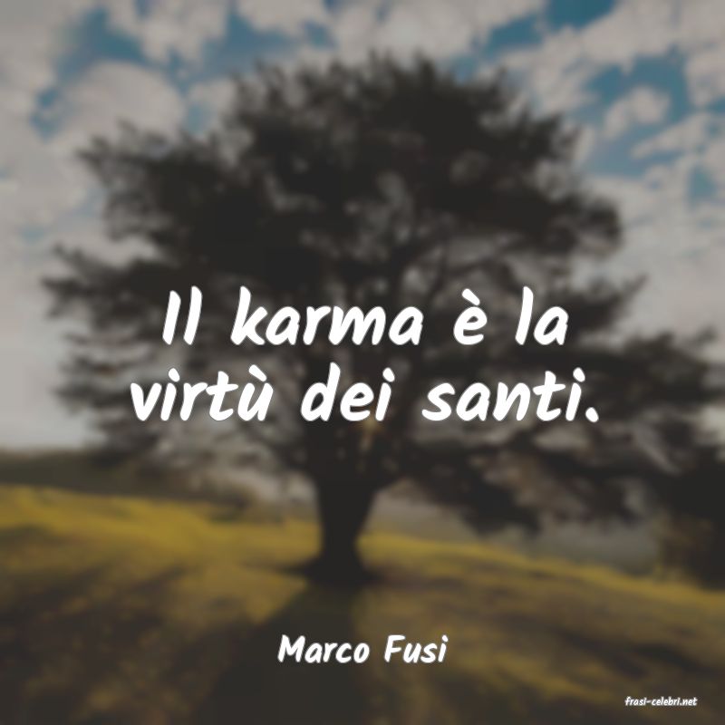 frasi di Marco Fusi