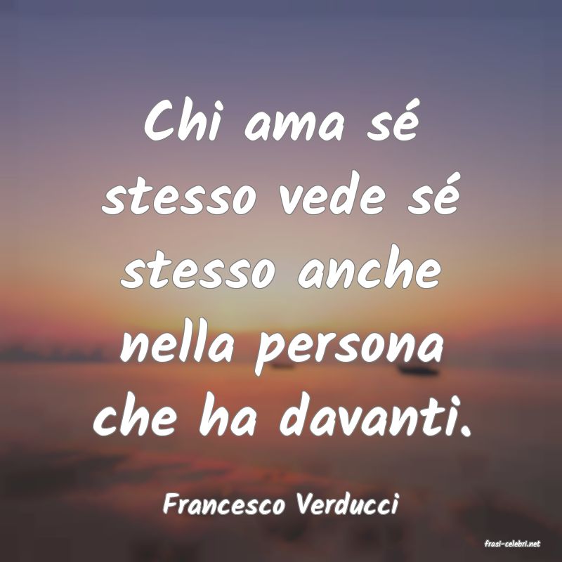 frasi di Francesco Verducci