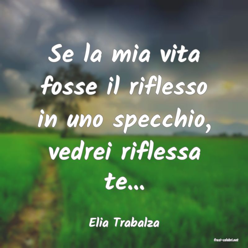 frasi di Elia Trabalza