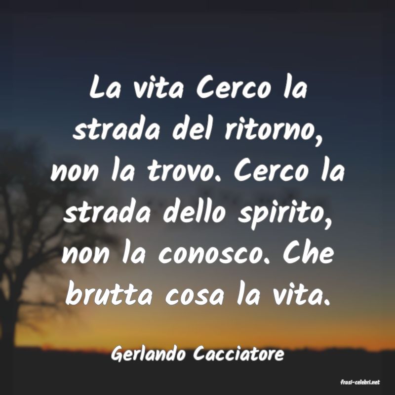 frasi di Gerlando Cacciatore