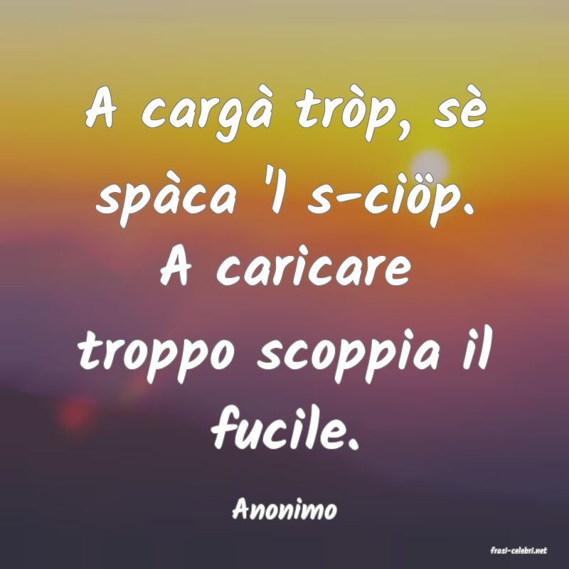 frasi di Anonimo