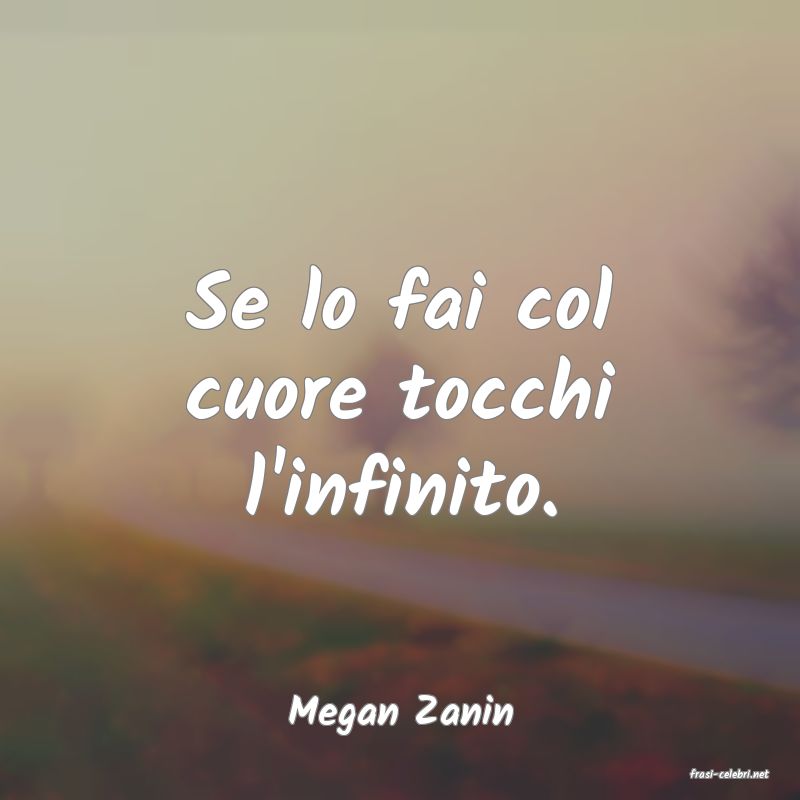 frasi di Megan Zanin