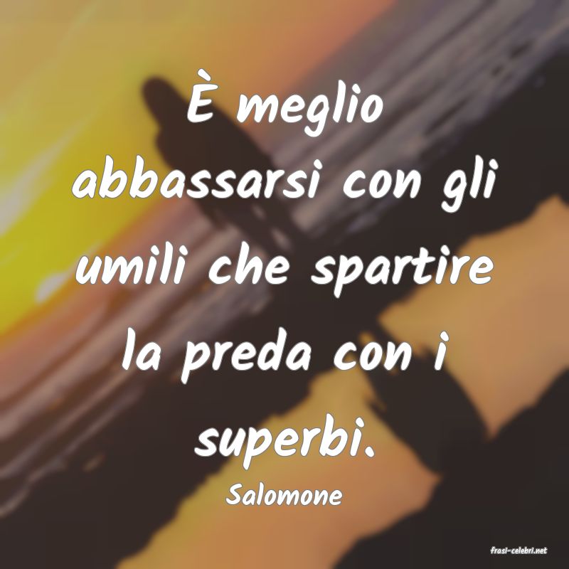 frasi di  Salomone
