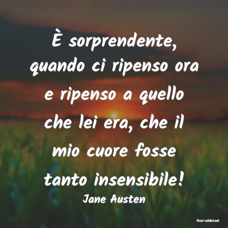 frasi di  Jane Austen
