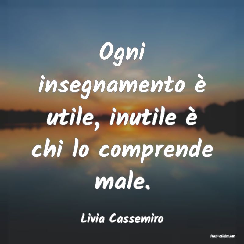 frasi di Livia Cassemiro