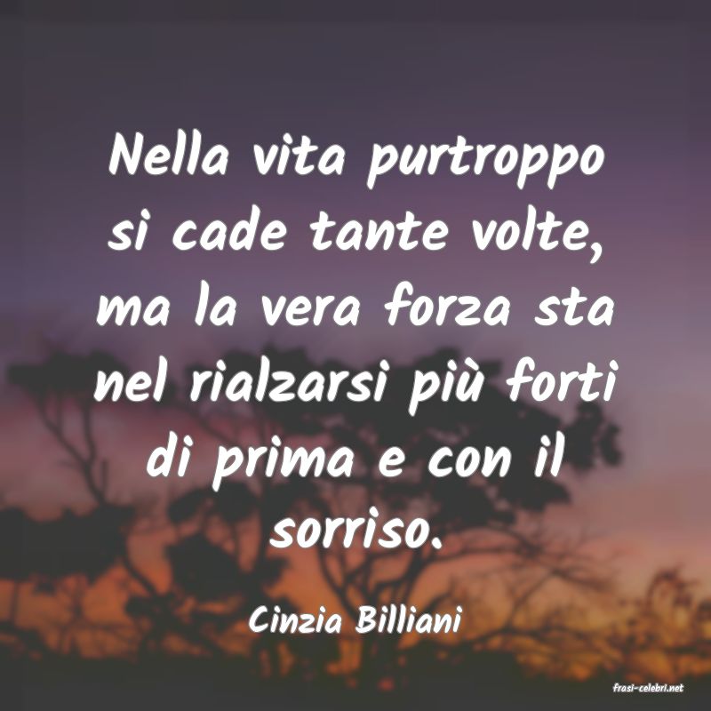frasi di  Cinzia Billiani
