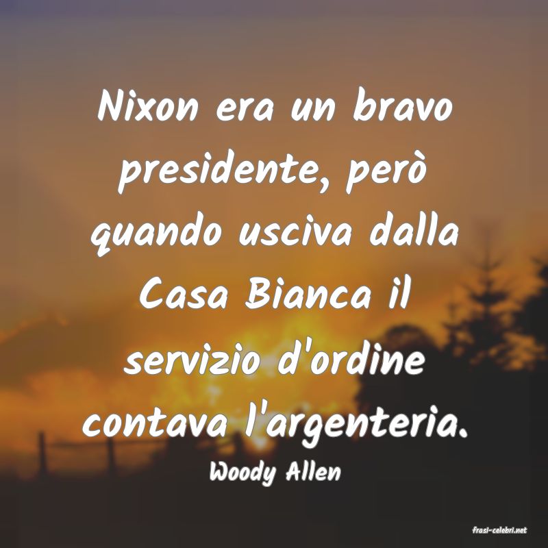 frasi di  Woody Allen
