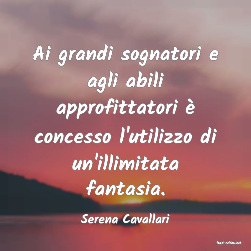 frasi di  Serena Cavallari
