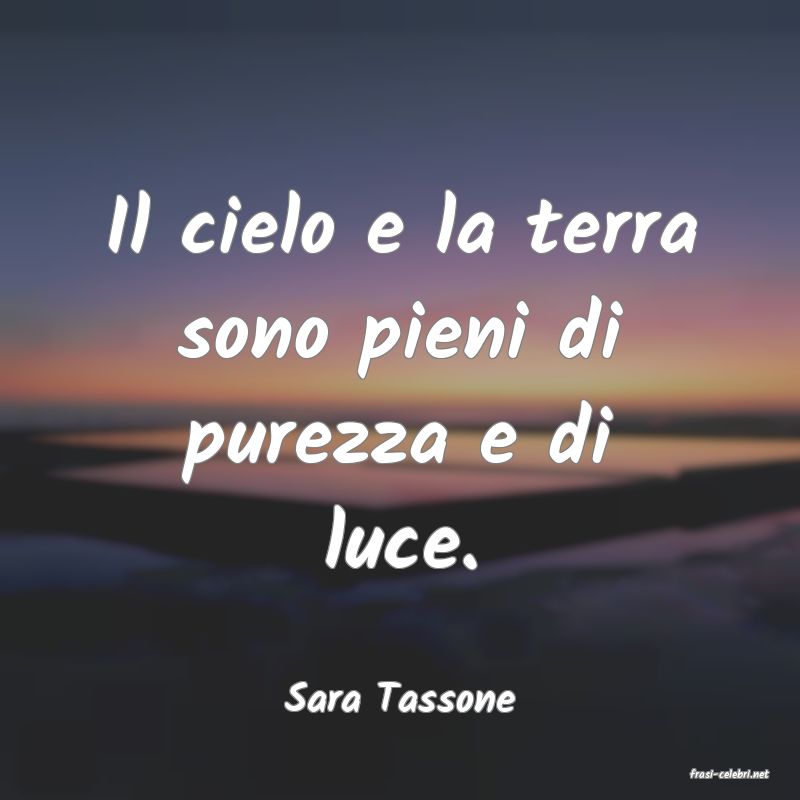 frasi di  Sara Tassone
