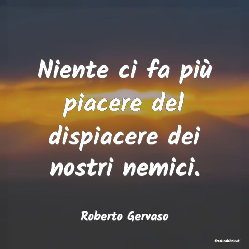 frasi di  Roberto Gervaso
