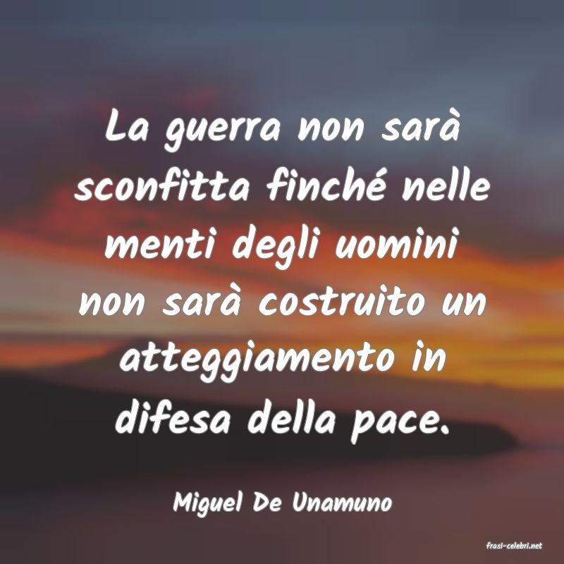 frasi di Miguel De Unamuno