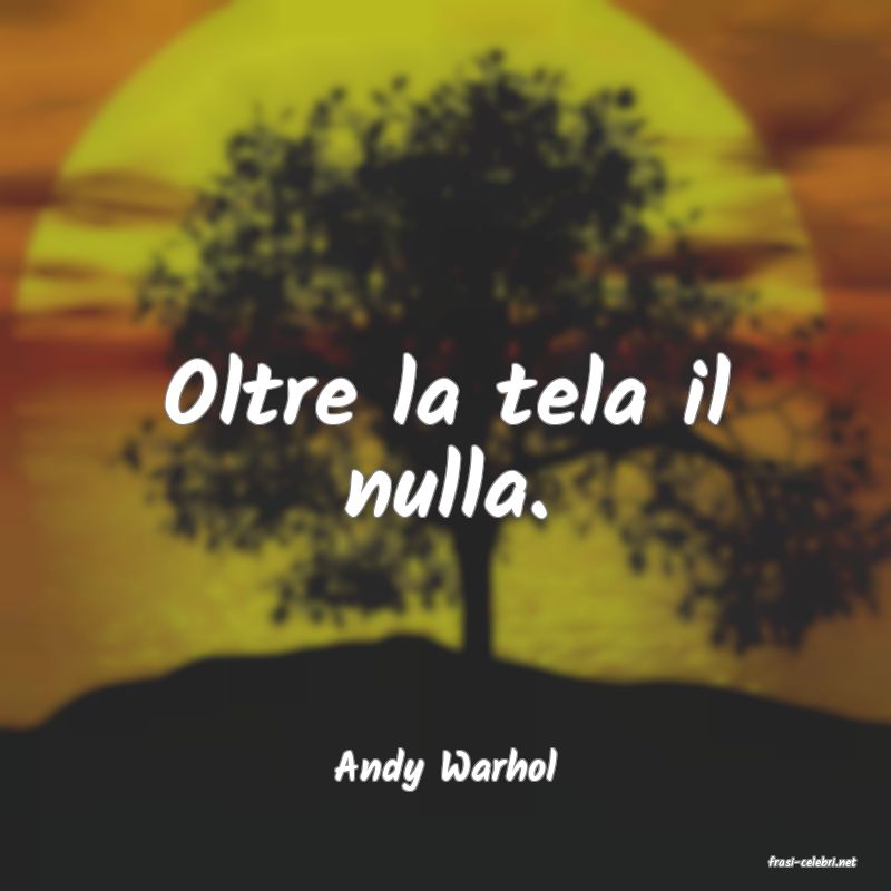 frasi di  Andy Warhol
