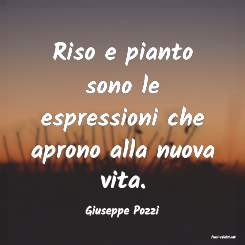 frasi di  Giuseppe Pozzi
