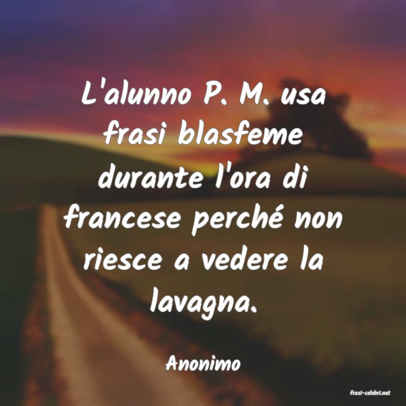 frasi di Anonimo
