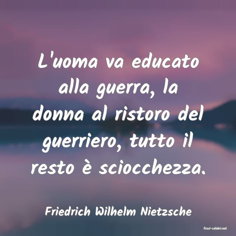 frasi di Friedrich Wilhelm Nietzsche