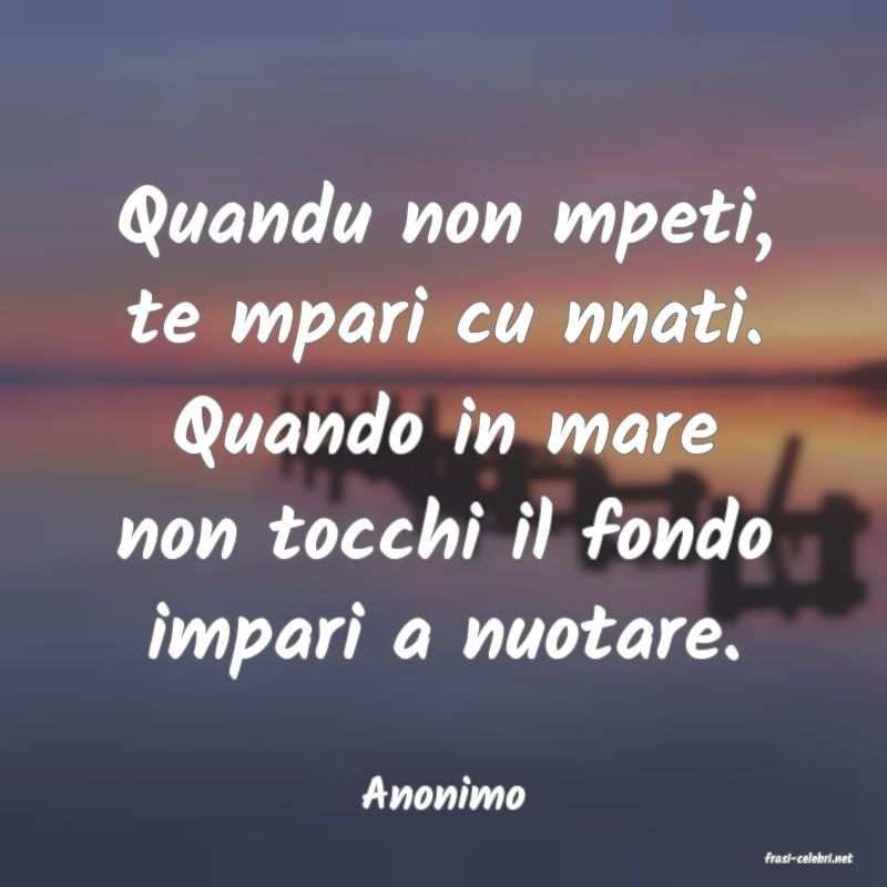 frasi di Anonimo