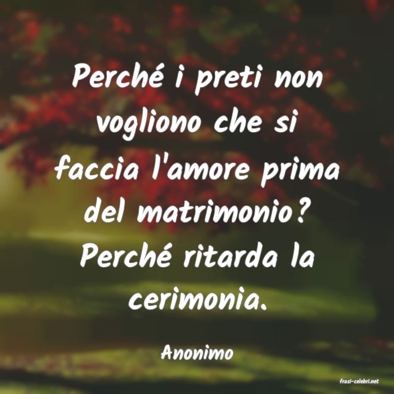 frasi di Anonimo