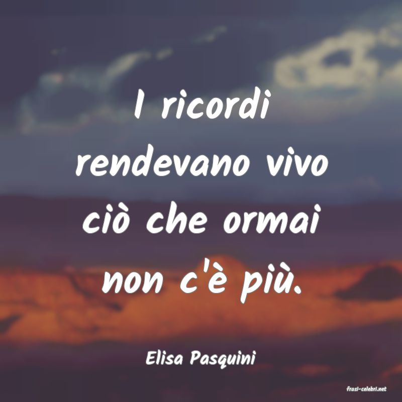 frasi di Elisa Pasquini