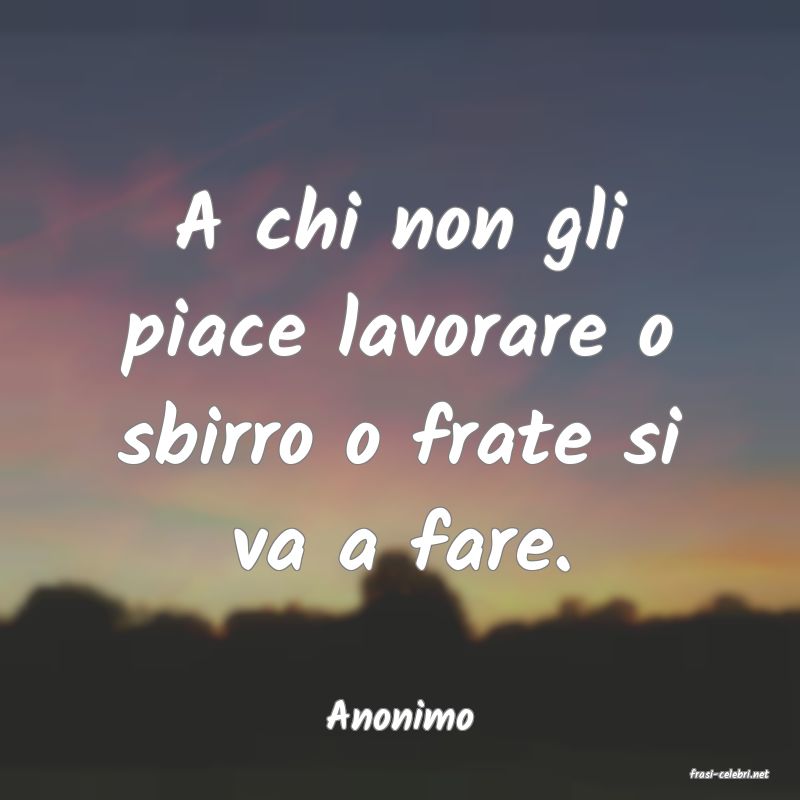 frasi di Anonimo