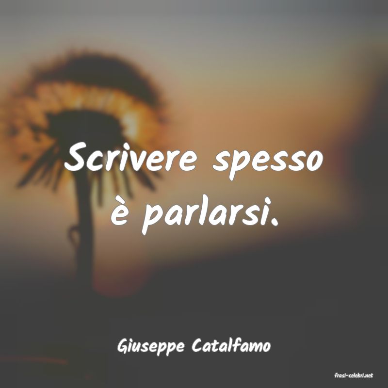 frasi di Giuseppe Catalfamo