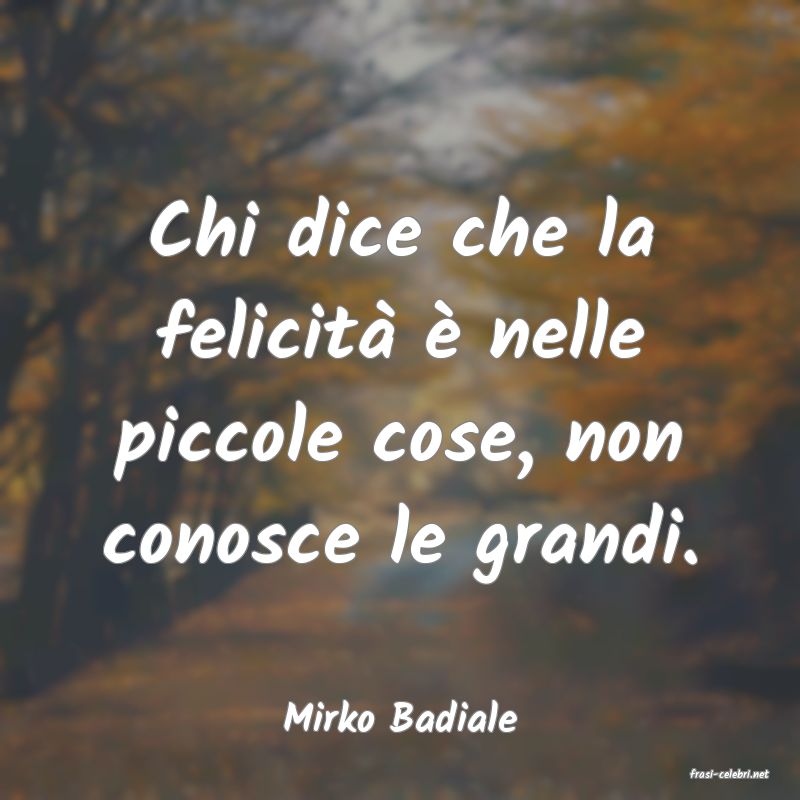 frasi di Mirko Badiale