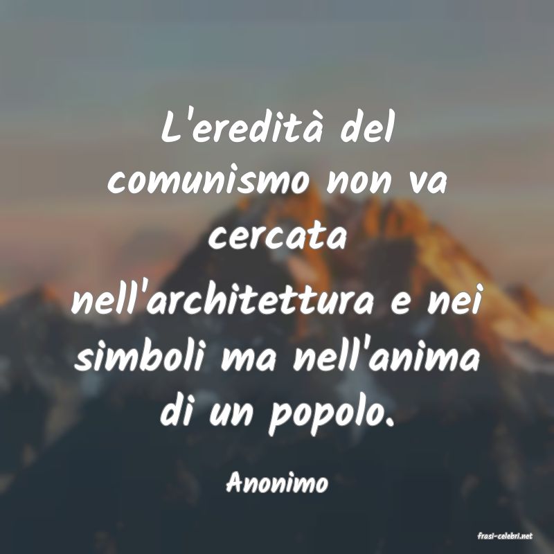 frasi di  Anonimo
