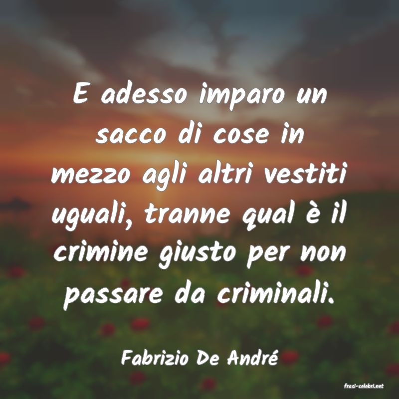 frasi di Fabrizio De Andr�