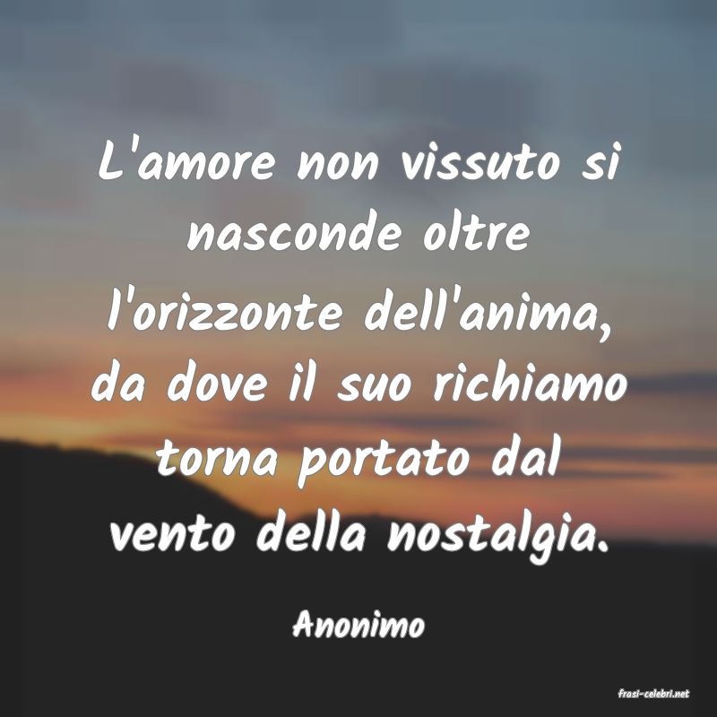 frasi di  Anonimo

