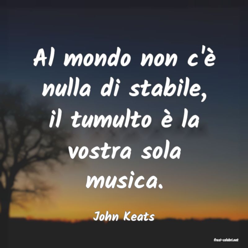 frasi di  John Keats
