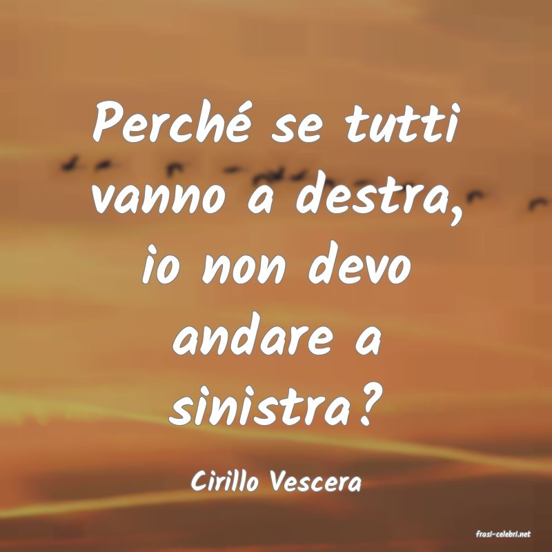 frasi di  Cirillo Vescera
