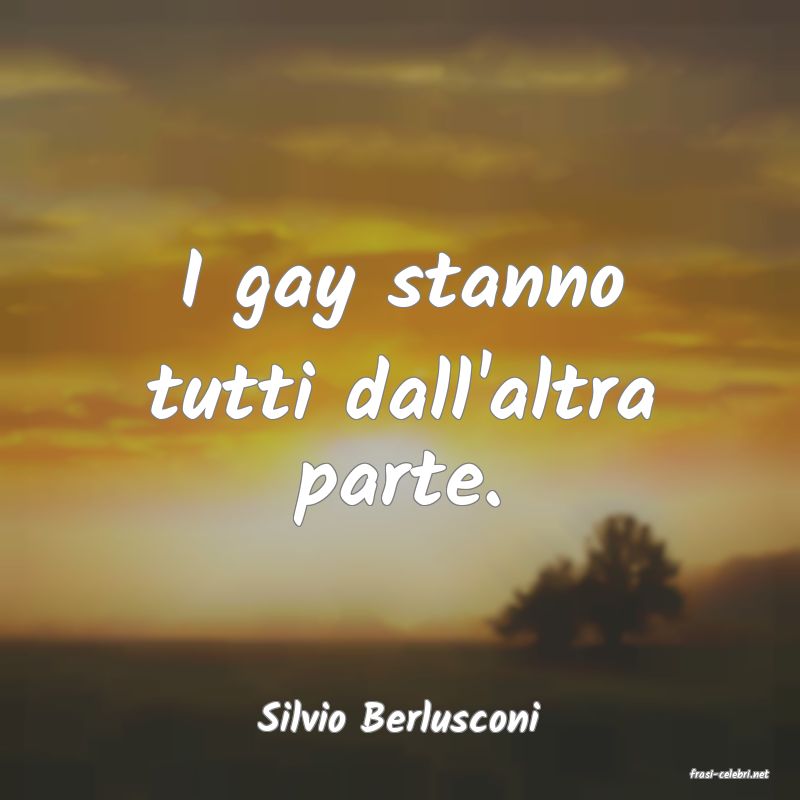 frasi di Silvio Berlusconi