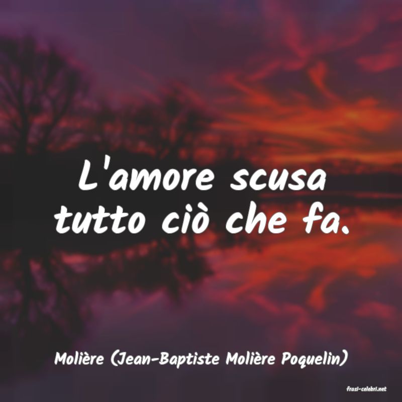 frasi di Molire (Jean-Baptiste Molire Poquelin)