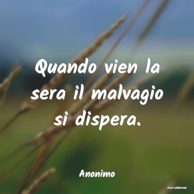 frasi di Anonimo