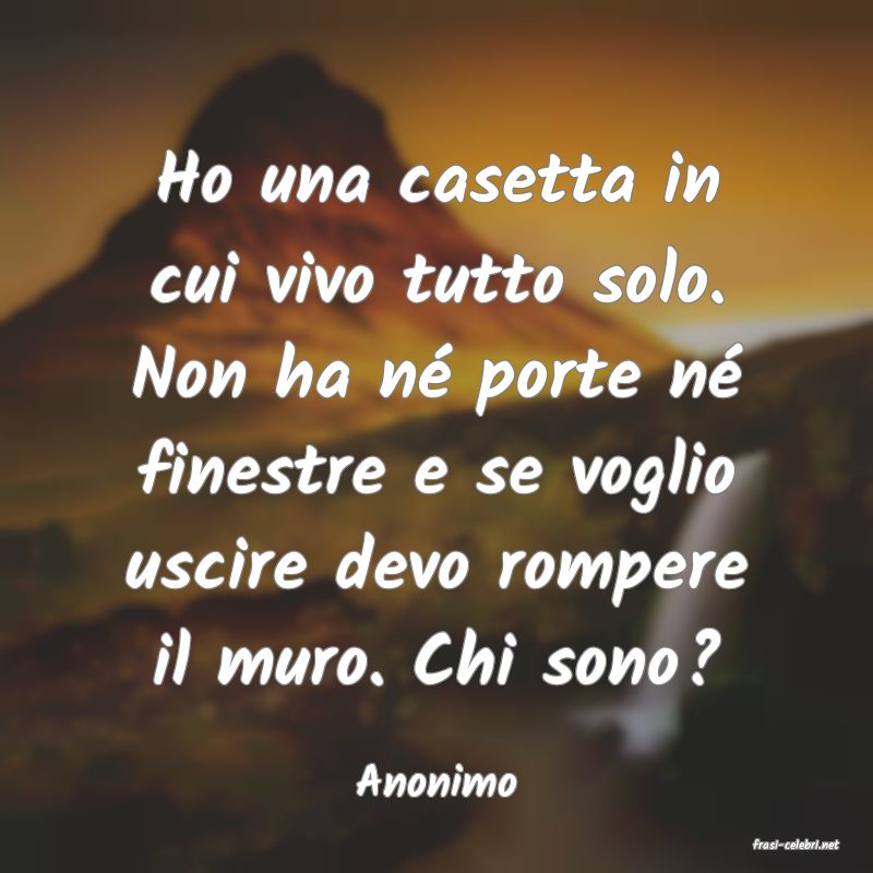 frasi di Anonimo