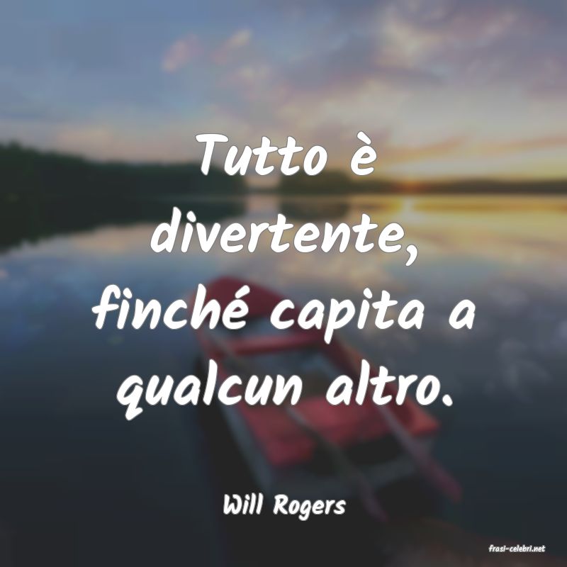 frasi di Will Rogers