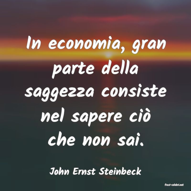 frasi di John Ernst Steinbeck