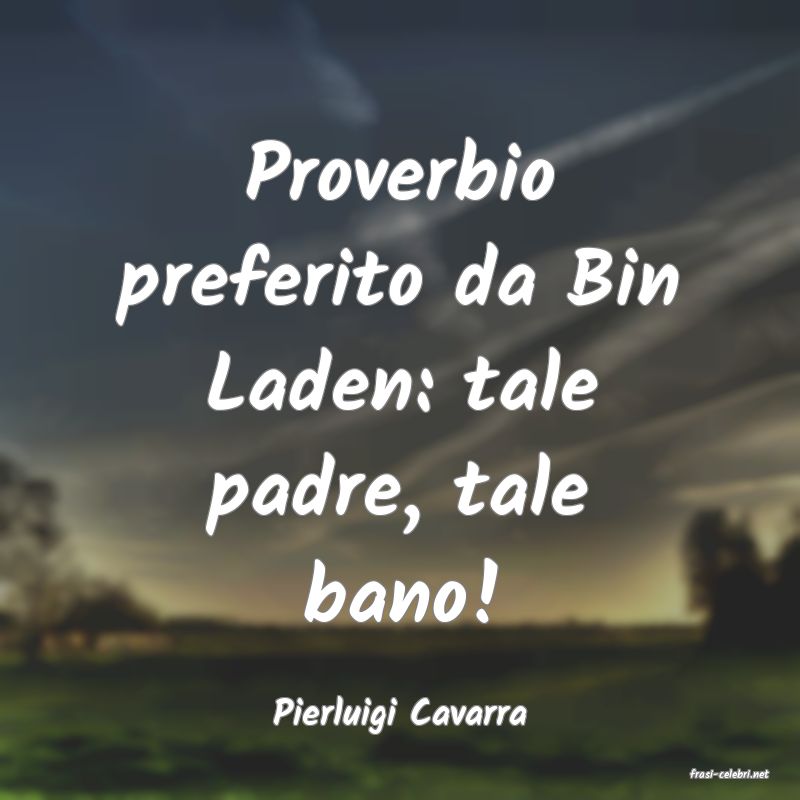 frasi di Pierluigi Cavarra