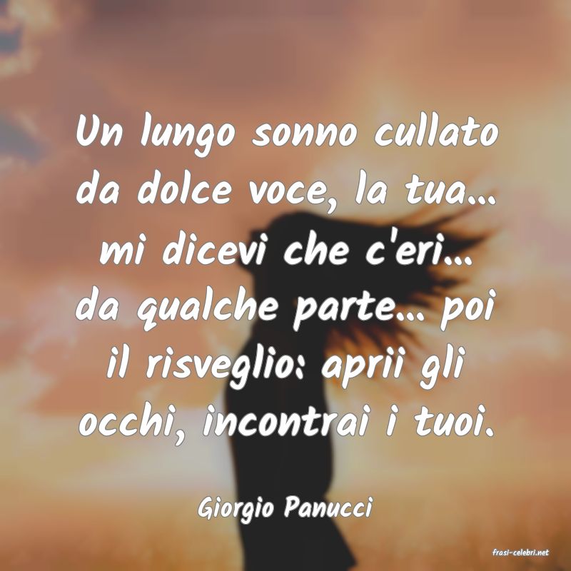 frasi di Giorgio Panucci