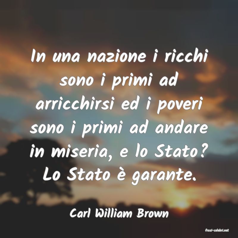 frasi di Carl William Brown