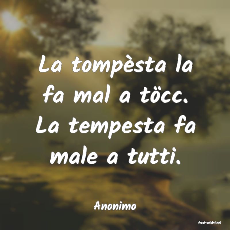 frasi di Anonimo