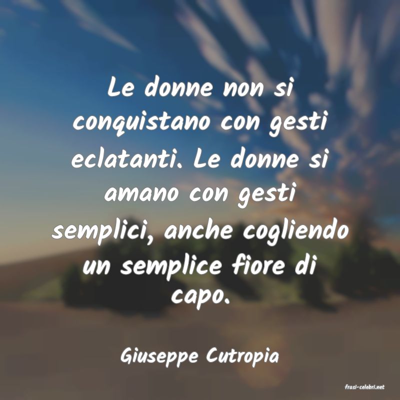 frasi di Giuseppe Cutropia