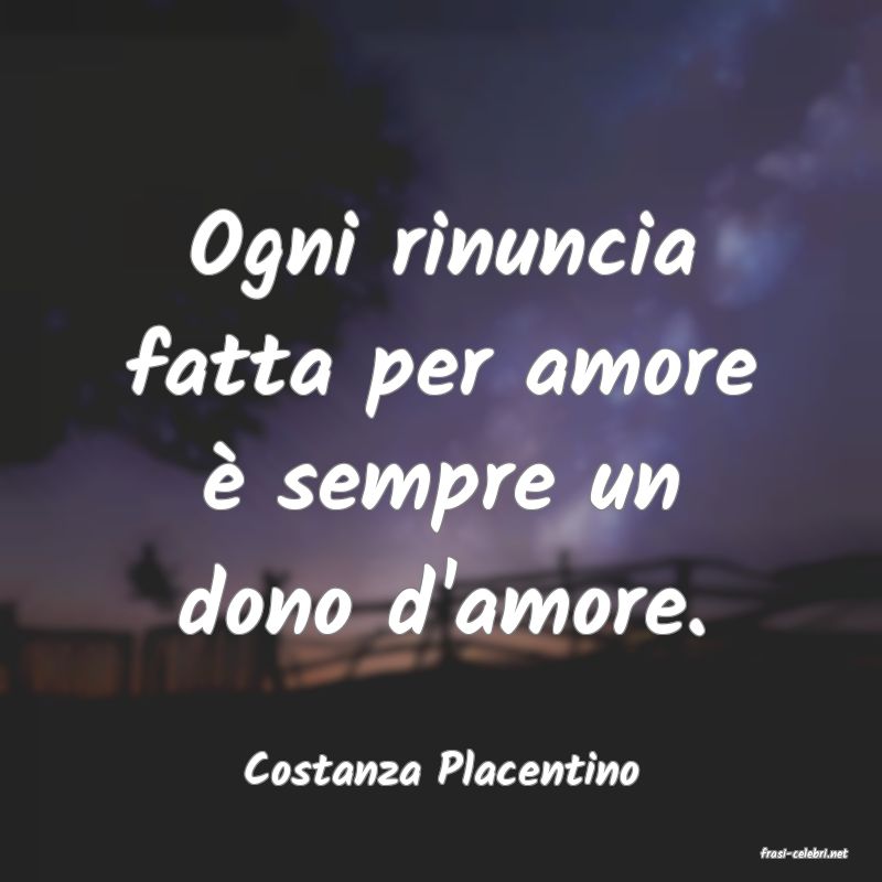 frasi di  Costanza Placentino
