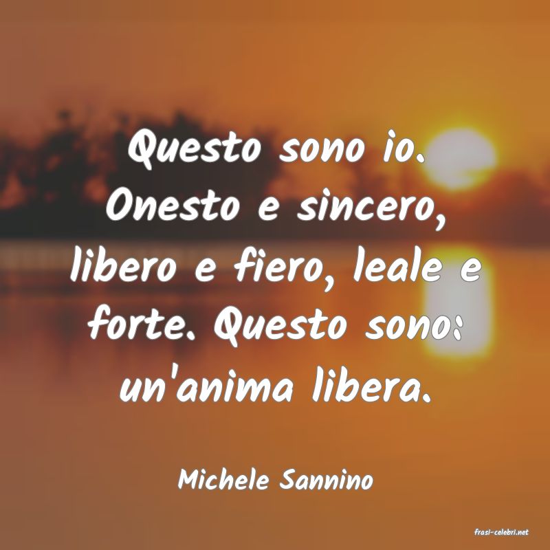 frasi di  Michele Sannino
