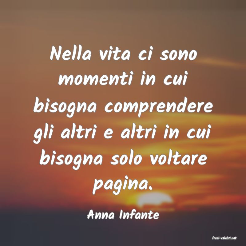 frasi di  Anna Infante
