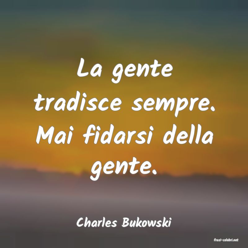 frasi di Charles Bukowski