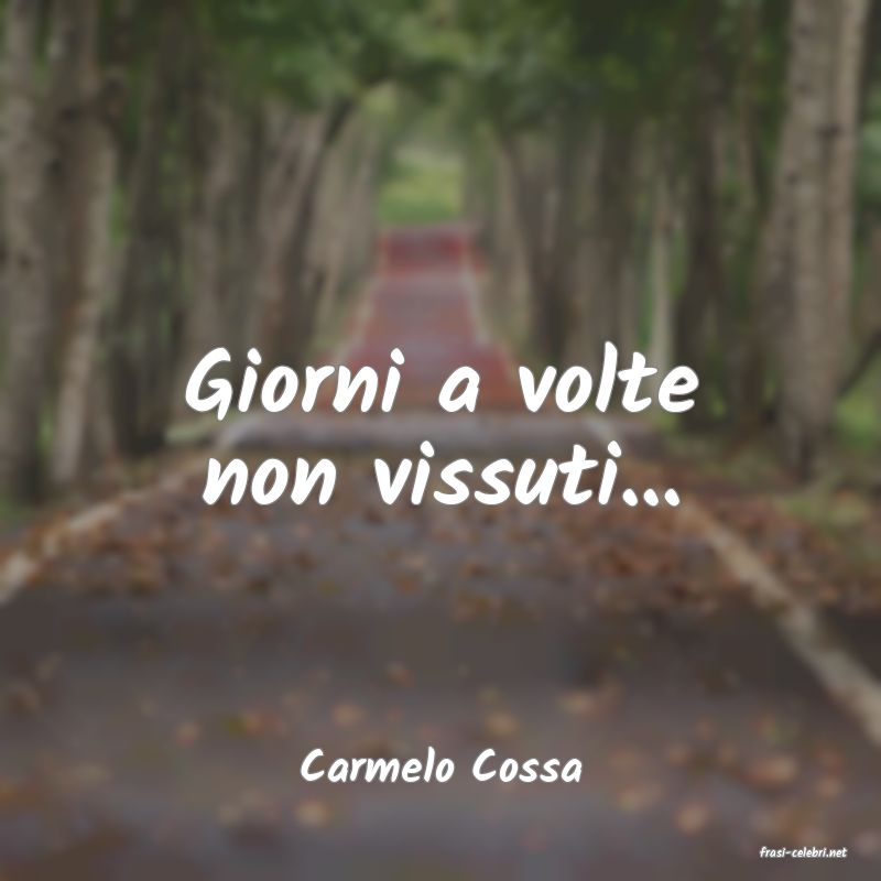 frasi di  Carmelo Cossa
