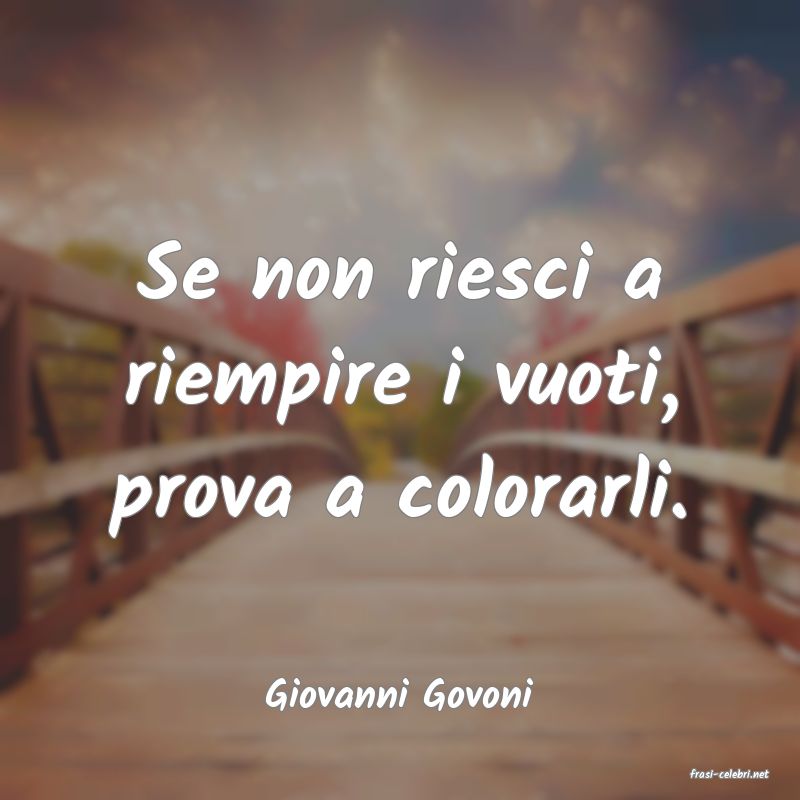 frasi di  Giovanni Govoni
