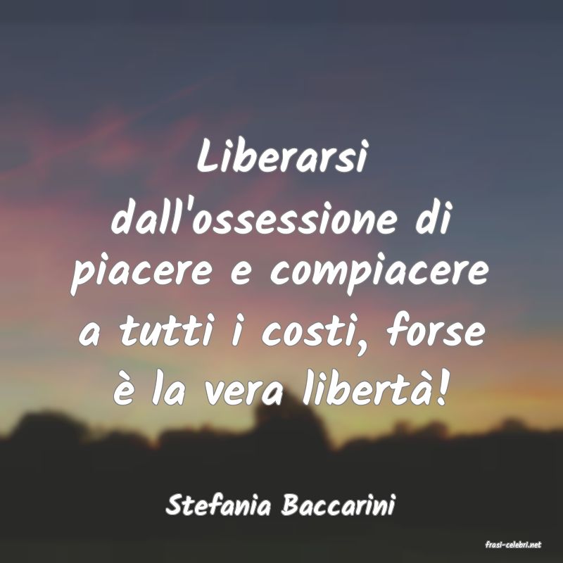 frasi di Stefania Baccarini