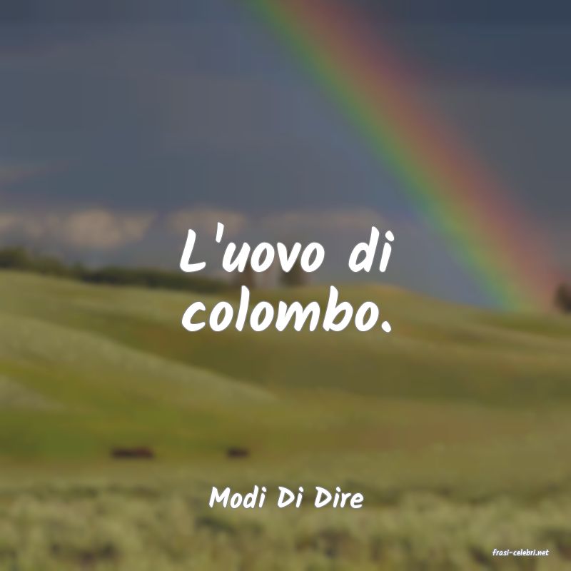 frasi di  Modi Di Dire
