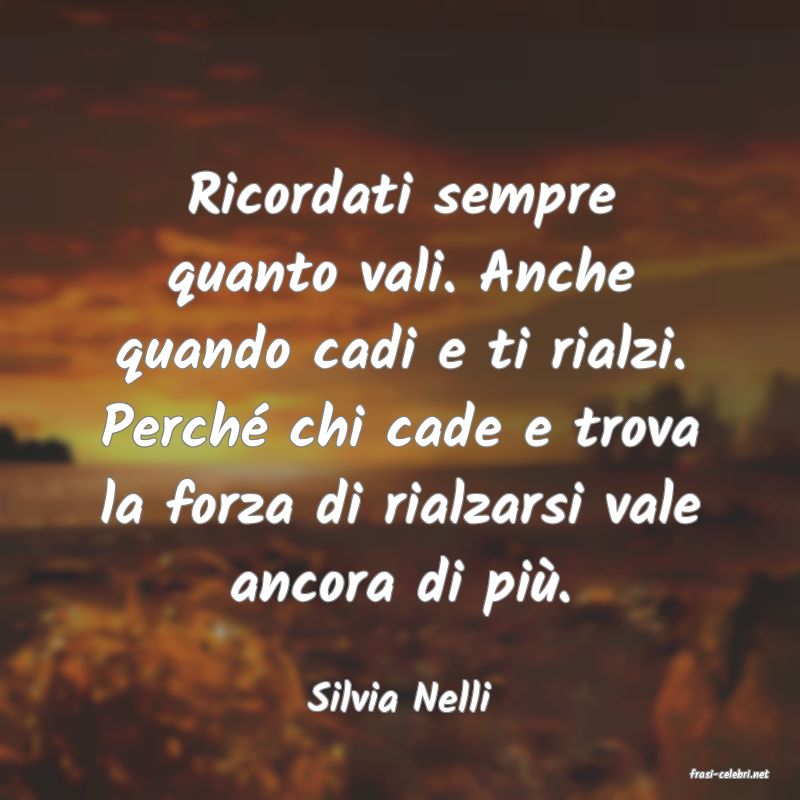 frasi di  Silvia Nelli
